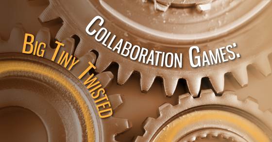 Collaboration Games: Big, Tiny, Twisted