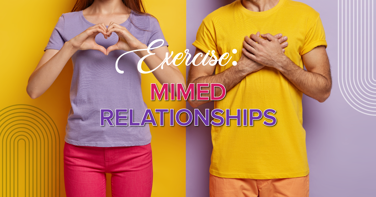 Exercise: Mimed Relationships
