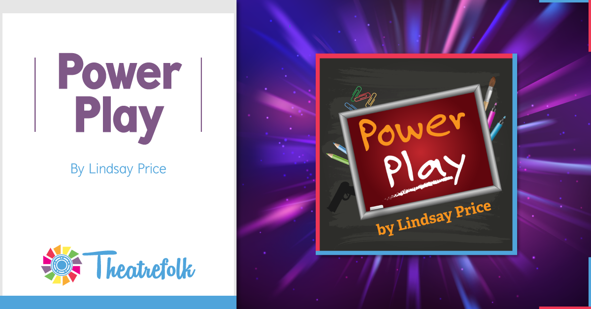 Theatrefolk Featured Play &#8211; Power Play by Lindsay Price