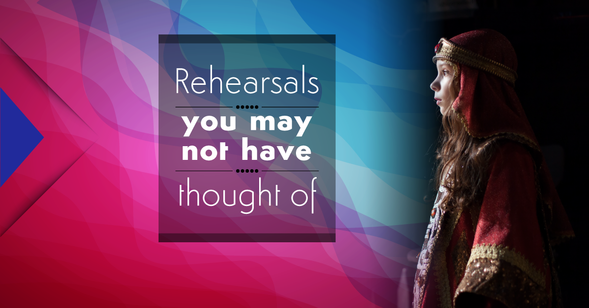 Rehearsals You Need to Include in Your Schedule (That You May Not Have Thought Of)