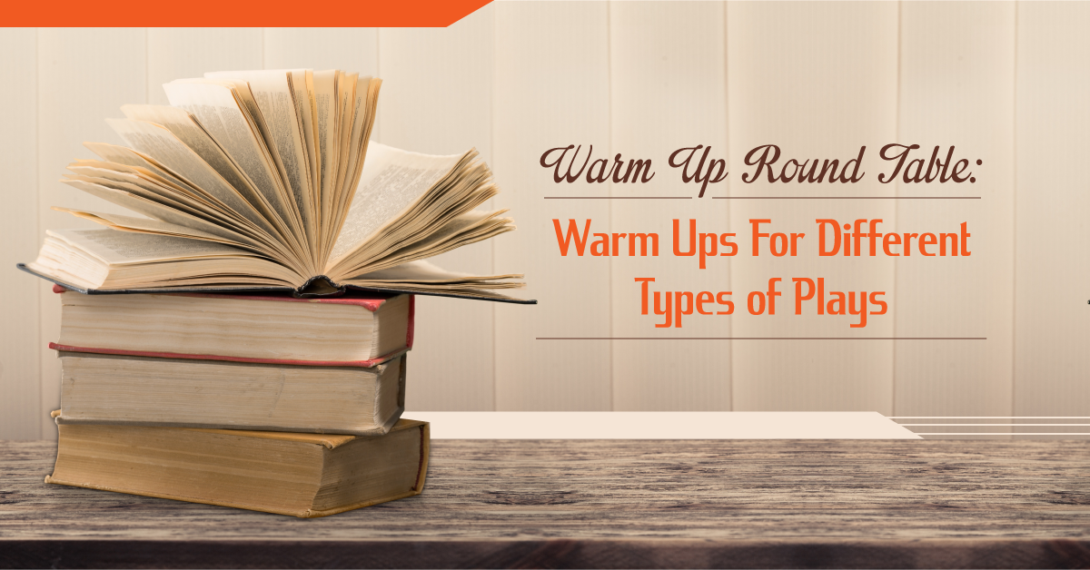 Warm Up Round Table: Warm Ups For Different Types of Plays