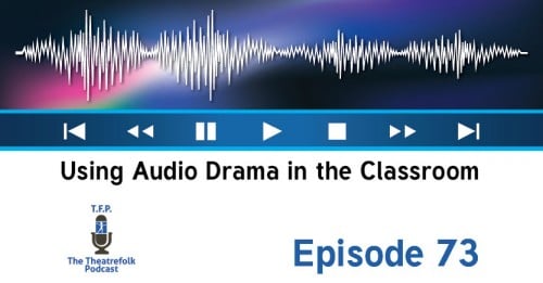 Using Audio Drama in the Classroom