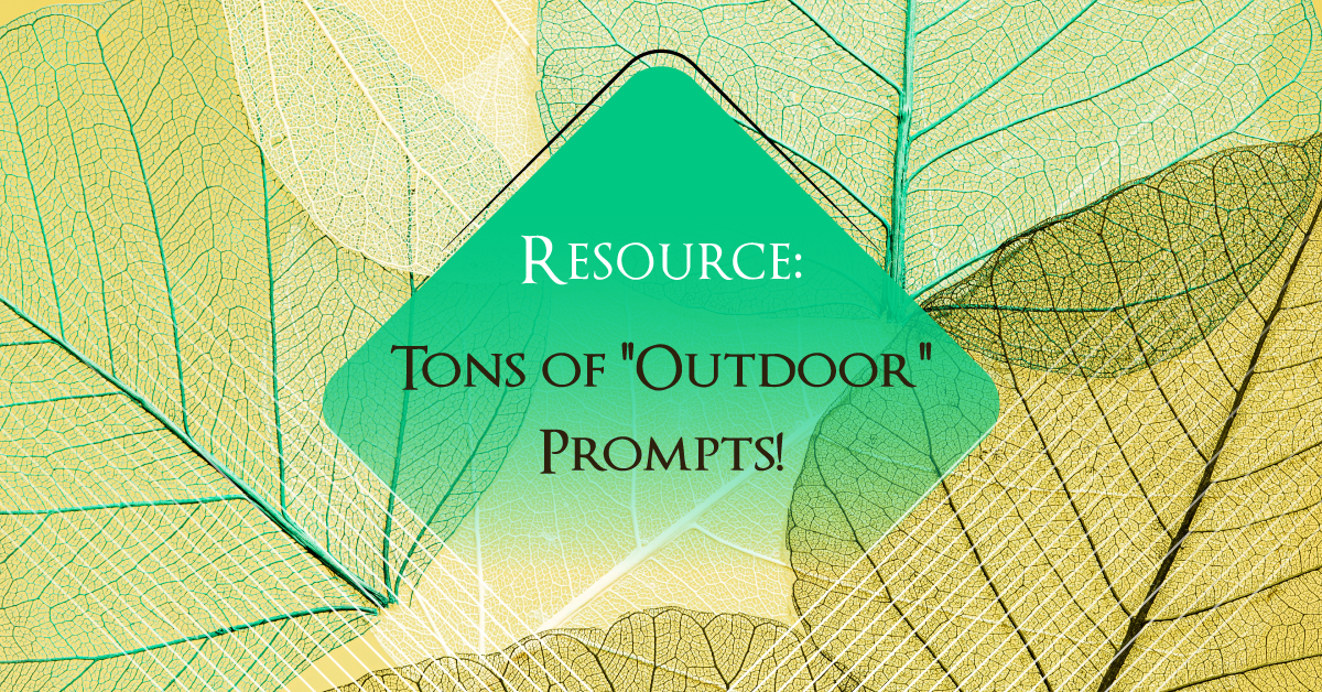Resource: Tons of Outdoor Prompts!