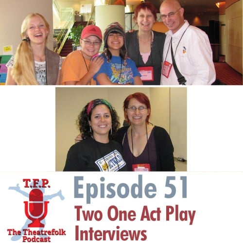 Two One Act Play Interviews &#8211; A Blast From the Podcast Past