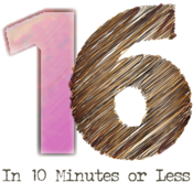 Sixteen in 10 Minutes or Less Bradley Hayward Play Script