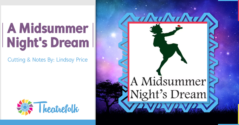 Theatrefolk Featured Play – A Midsummer Night’s Dream