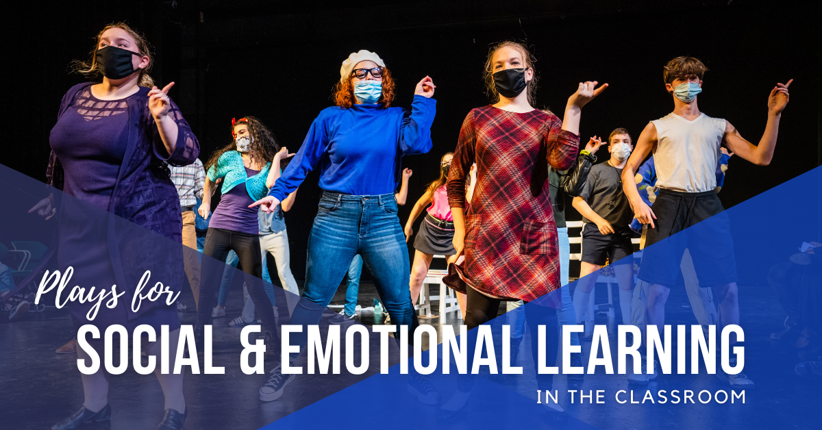 Plays for Social & Emotional Learning in the Classroom