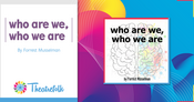 Theatrefolk Featured Play – who are we, who we are by Forrest Musselman