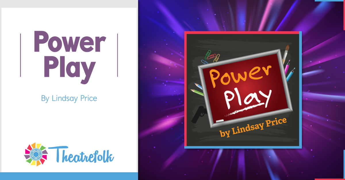 Theatrefolk Featured Play – Power Play by Lindsay Price