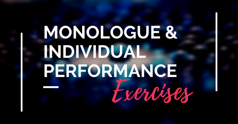Distance Learning: Monologue & Individual Performance Exercises
