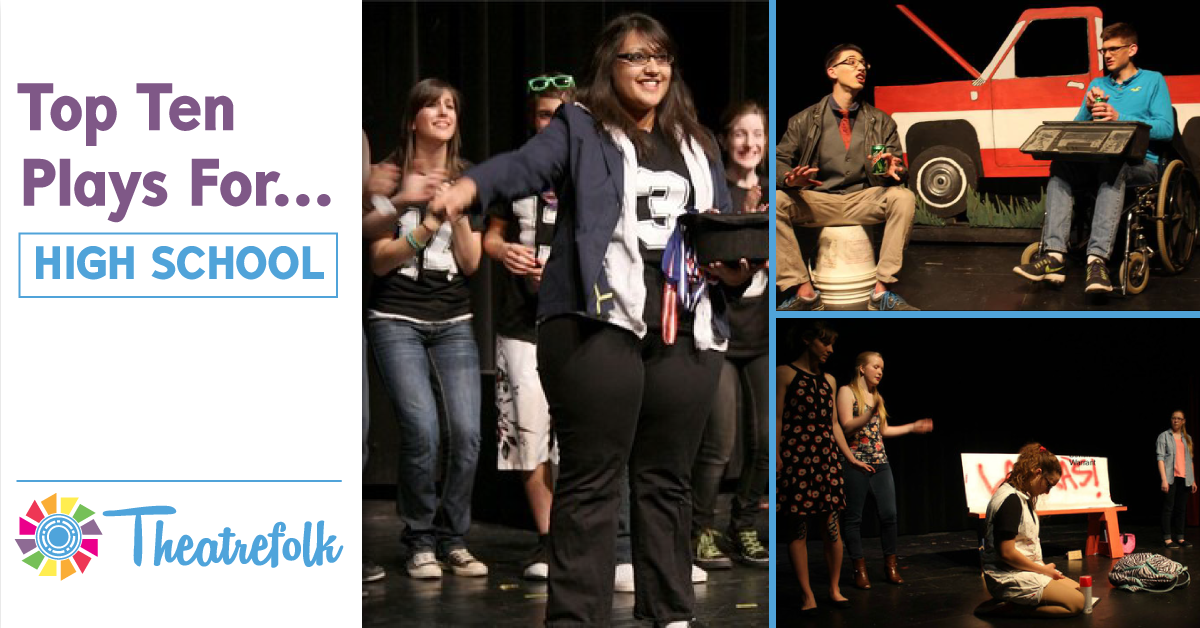 Theatrefolk’s Top 10: Recommended High School Plays
