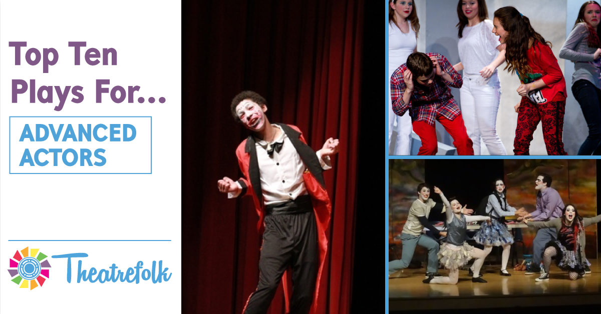 Theatrefolk’s Top 10: Plays for Advanced Actors