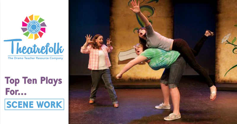 Theatrefolk’s Top 10: Scene Work