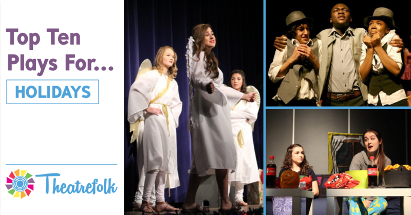 Theatrefolk’s Top 10: Holiday Plays