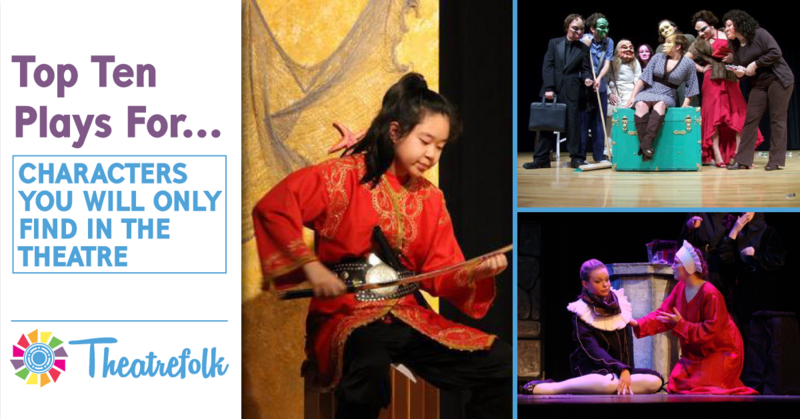 Theatrefolk’s Top 10: Characters You Will Only Find in the Theatre
