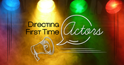 Directing First Time Actors