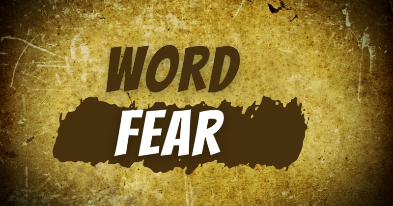 Word Fear