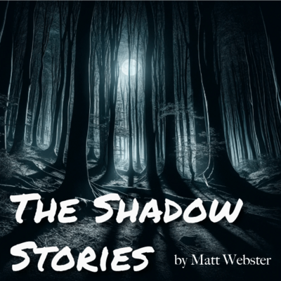 The Shadow Stories - A Cursed Play