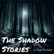 The Shadow Stories - A Cursed Play by Matthew Webster Play Script