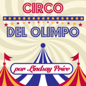 Circo del Olimpo by Lindsay Price Play Script