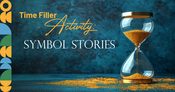 Time Filler Activities: Symbol Stories