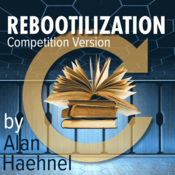 Rebootilization: Competition Version Alan Haehnel Play Script