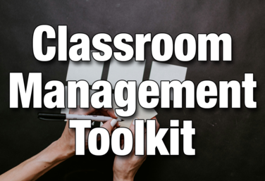 Classroom Management Toolkit
