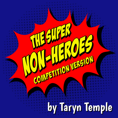 The Super Non-Heroes: Competition Version