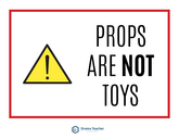 Poster: Props are Not Toys