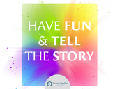 Poster: Have Fun and Tell the Story