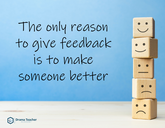 Poster: Feedback Makes Someone Better
