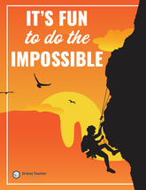 Poster: It's Fun to Do the Impossible
