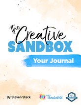 The Creative Sandbox: Your Journal