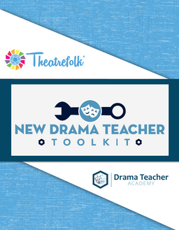 New Drama Teacher Toolkit