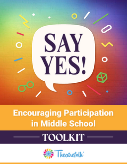 Say Yes - Encouraging Participation in Middle School Toolkit