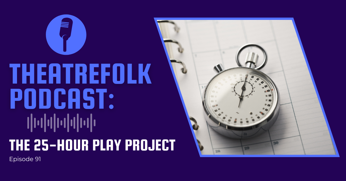 The 25 Hour Play Project