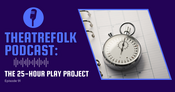 The 25 Hour Play Project