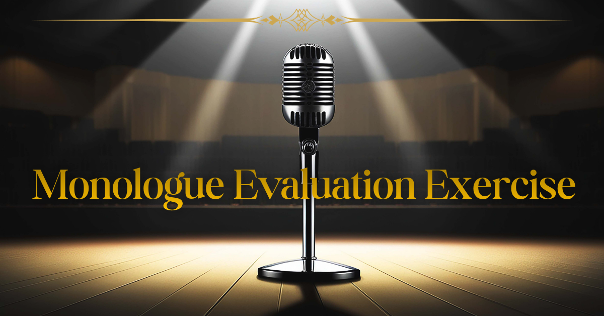 Monologue Evaluation Exercise