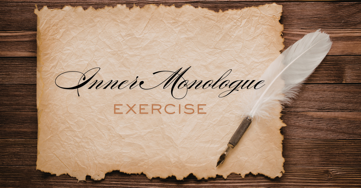 Playwriting Exercise: Inner Monologue