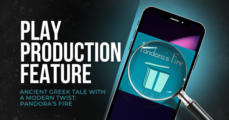 Ancient Greek Tale With a Modern Twist: Pandora’s Fire
