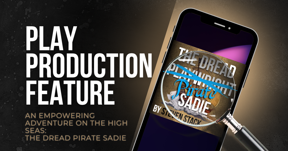 An Empowering Adventure on the High Seas: The Dread Pirate Sadie