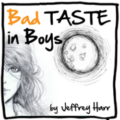 Bad Taste in Boys Jeffrey Harr Play Script
