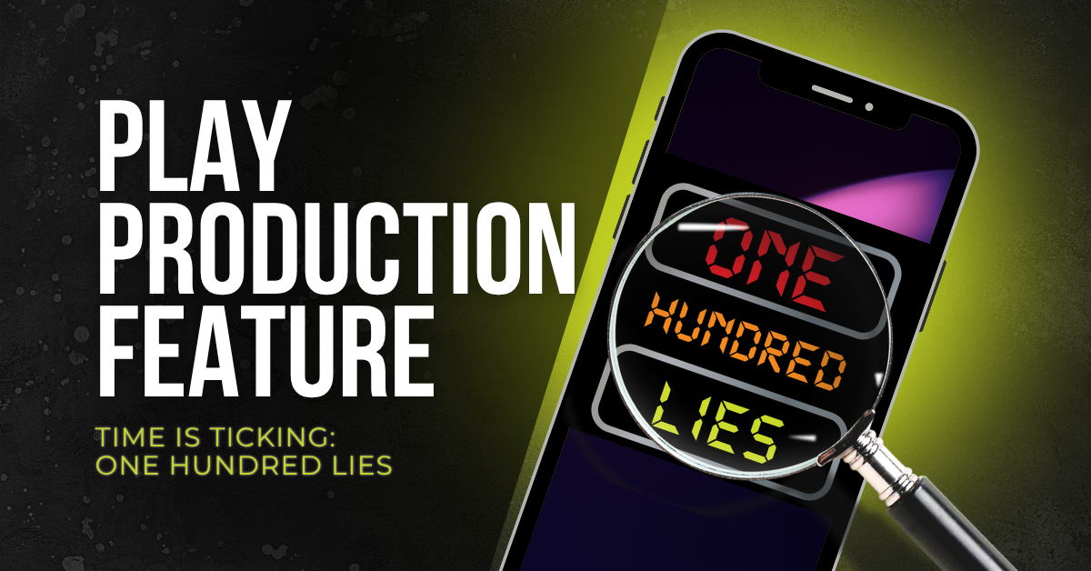 Time is ticking… One Hundred Lies