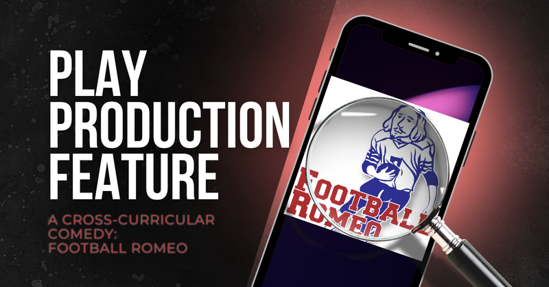 A Cross-Curricular Comedy: Football Romeo
