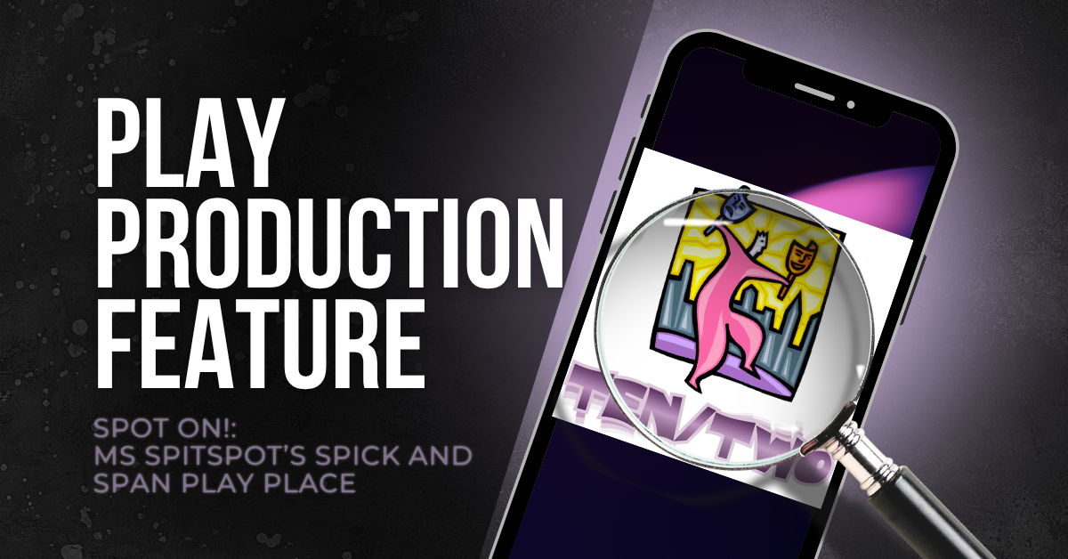 Spot on!: Ms Spitspot’s Spick and Span Play Place