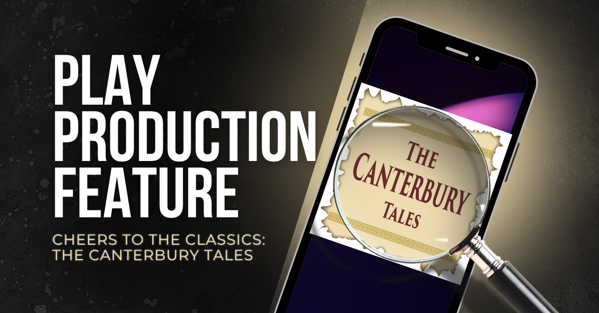 Cheers to the Classics: The Canterbury Tales