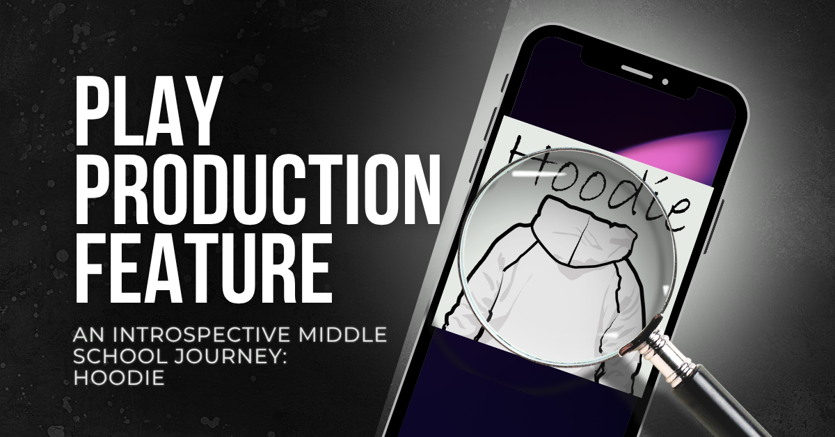 An Introspective Middle School Journey: Hoodie