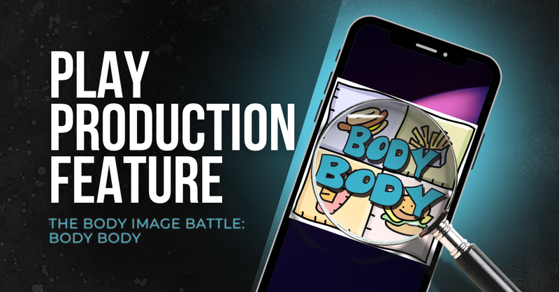 The Body Image Battle: Body Body