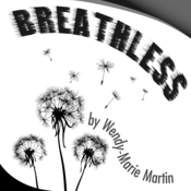 Breathless Wendy-Marie Martin Play Script