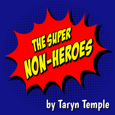 The Super Non-Heroes